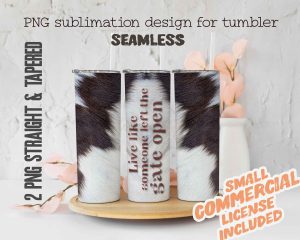 Gate Open Funny Tumbler Sublimation