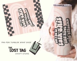 All I Do Is Talk Shit And Have Panic Attack Tumbler Wrap