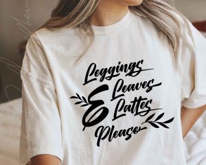 Leggings Leaves and Lattes Please SVG Cut File