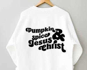 Pumpkin Spice And Jesus Christ SVG Cut Design