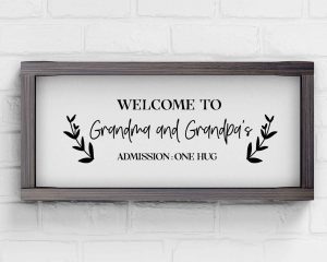 Welcome To Grandma And Grandpa’s SVG Sign