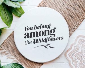 You Belong The Wildflowers SVG Cut Design