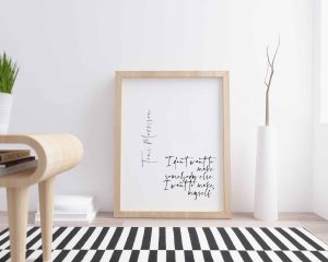I Dont Know If Printable Wall Art Quote