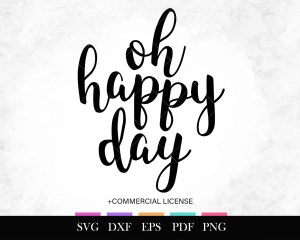 Free SVG Oh Happy Day