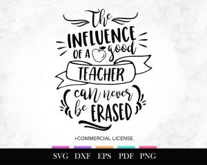 Free SVG The Influence Of A Good Teacher