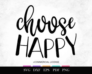 Free SVG Choose Happy