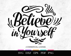 Free SVG Believe in Yourself
